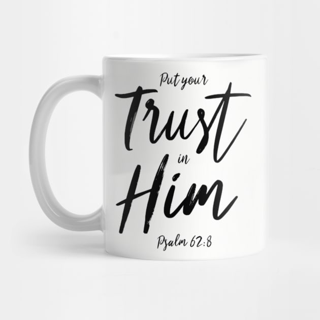 Put your Trust in Him by FTLOG